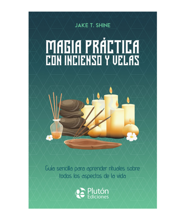 Mágia Práctica con Incienso y Velas
