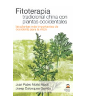 Fitoterapia Tradicional China con Plantas Occidentales