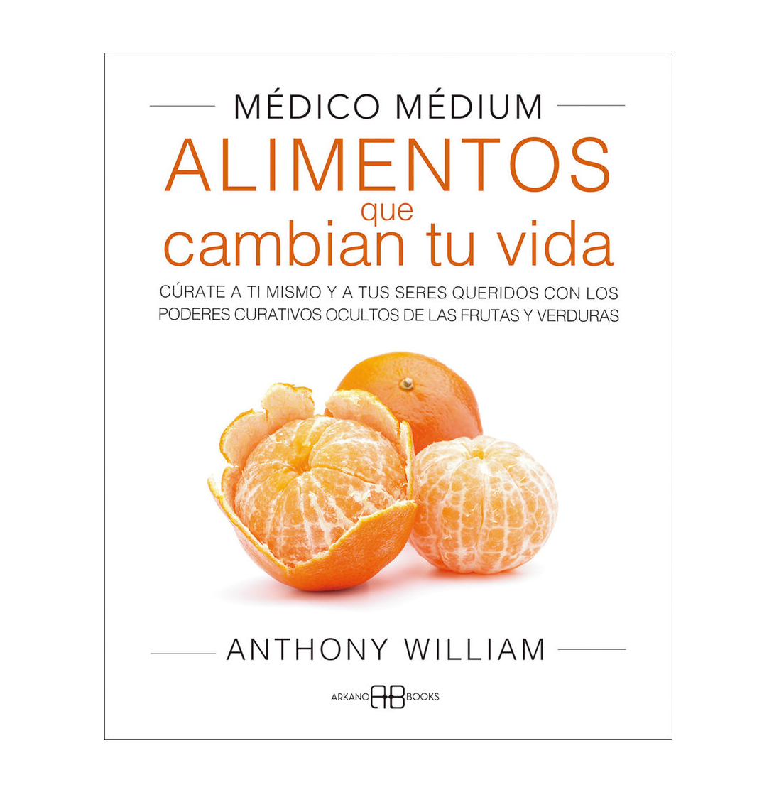 Médico Médium: Alimentos que cambian tu vida