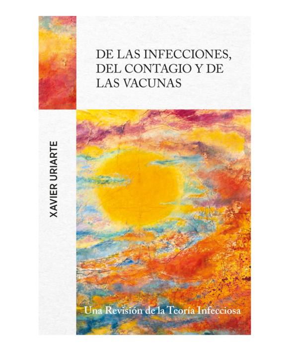 De las Infecciones, el Contagio y las Vacunas